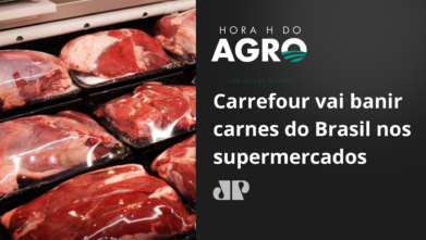 Carrefour vai banir carnes do Brasil nos supermercados